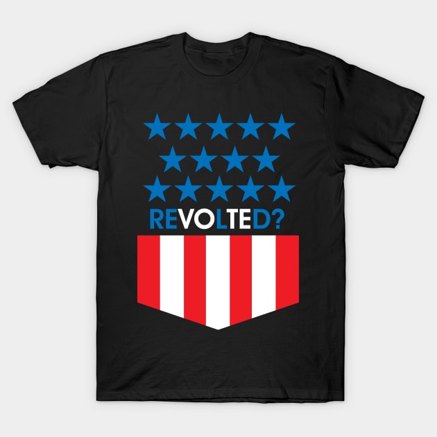 REVOLTED? T-Shirt by hunterturin